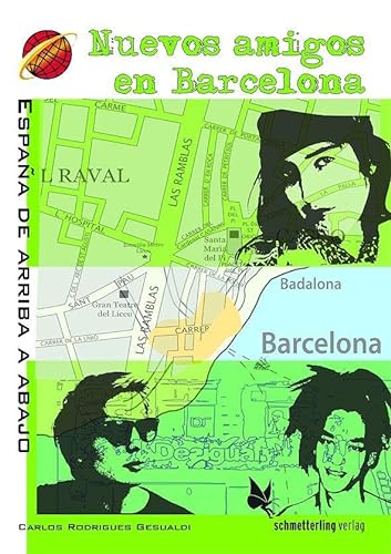 Nuevos amigos en Barcelona: España de arriba a abajo (Reihe: España de arriba a abajo) von Schmetterling Verlag GmbH